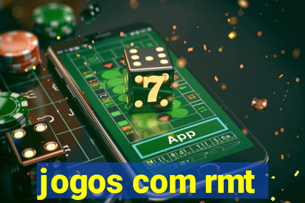 jogos com rmt